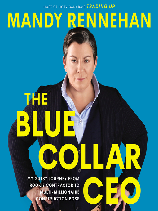 Title details for The Blue Collar CEO by Mandy Rennehan - Available
